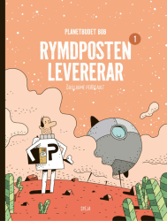 Planetbudet Bob : Rymdposten levererar