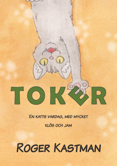 Toker - en katts vardag med mycket mys och klös i gruppen Landshopping.se / Böcker hos Landshopping (10074_9789188925152)