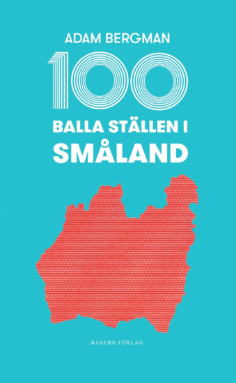 100 balla ställen i Småland i gruppen Landshopping.se / Böcker / Djur & Natur hos Landshopping (10157_9789198191387)